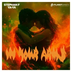 Обкладинка Stephan F, Ya-Ya - In Your Arms