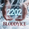 Обкладинка BLODDYICE - 2202 BLODDYICE - 2202