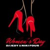 Обкладинка DJ JEDY, Niki Four - Women's Day DJ JEDY, Niki Four - Women's Day