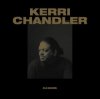 Обкладинка Kerri Chandler - DJ-Kicks (Continuous Mix) Kerri Chandler - DJ-Kicks (Continuous Mix)