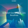 Обкладинка DJ Robert Georgescu & Lara - Bocalinda DJ Robert Georgescu & Lara - Bocalinda