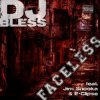 DJ Bless feat. Jim Snooka & E-Clipse - Faceless