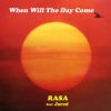Обкладинка Rasa - When Will The Day Come Rasa - When Will The Day Come