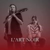 Обкладинка L'Art Noir - Осінь L'Art Noir - Осінь