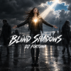 Обкладинка DJ FORTUNA - BLIND SHADOWS DJ FORTUNA - BLIND SHADOWS