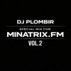 DJ Plombir - Special mix for MINATRIX.FM vol2