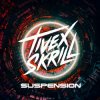 Tivex Skrill - Suspension