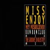 Miss Enjoy; Bum Bum Club - Hey Misbeliever (The Groove Industry Vocal Mix)