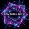 Обкладинка DJ-PHP - Pan-Shock DJ-PHP - Pan-Shock