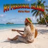 Обкладинка Mirko Maev - My personal island Mirko Maev - My personal island
