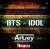Обкладинка BTS - Idol (Artjey Remix)