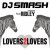 Обкладинка DJ Smash feat. Ridley - Lovers 2 Lovers