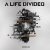 Обкладинка A Life Divided - Living A Lie