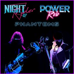 Обкладинка Power Rob & Night Rider 87 - Phantoms