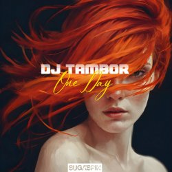 Обкладинка DJ Tambor - One Day (Extended Mix)