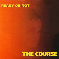 Обкладинка The Course vs. DJ Lee - Ready Or Not [Bootleg Mix]