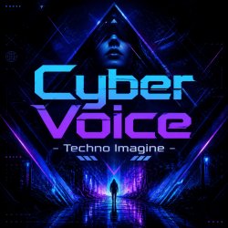 Обкладинка Cyber Voice - Techno Imagine