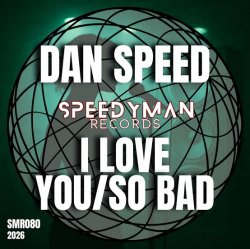 Обкладинка Dan Speed - So Bad