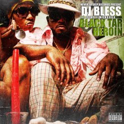 Обкладинка DJ Bless aka Sutter Kain - Black Tar Heroin