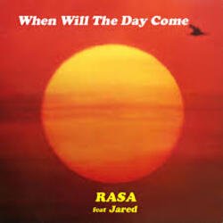 Обкладинка Rasa - When Will The Day Come
