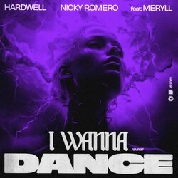 Обкладинка Hardwell, Nicky Romero, Meryll - I Wanna Dance