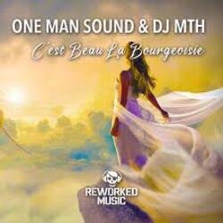 Обкладинка One Man Sound, DJ Mth - C'est Beau La Bourgeoisie