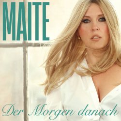 Обкладинка Maite Kelly - Der Morgen Danach