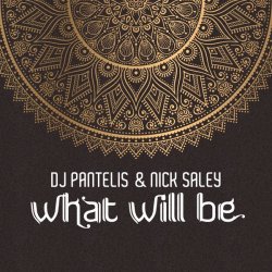 Обкладинка DJ Pantelis & Nick Saley - What Will Be