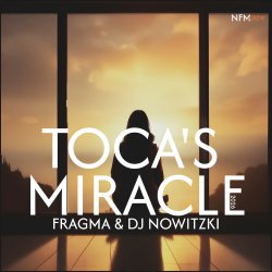 Обкладинка Fragma & DJ Nowitzki - Toca's Miracle (2026)