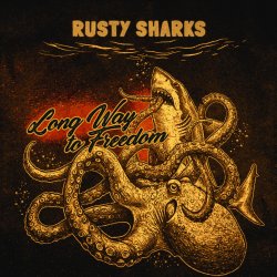 Обкладинка Rusty Sharks - Freedom