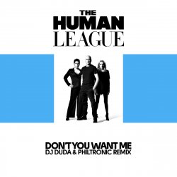 Обкладинка Human League - Don't You Want Me (Dj Edit)
