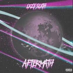 Обкладинка Lxzy Slxth - Aftermath