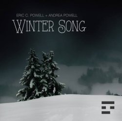 Обкладинка Eric C. Powell & Andrea Powell - Winter Song