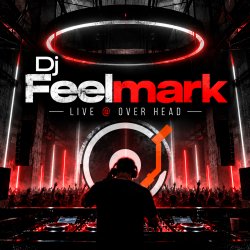 Обкладинка Dj Feelmark - live @ Over Head (March 2019 ppeople mix)