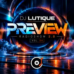 Обкладинка Dj Lutique - PREVIEW Radioshow 2.0 vol.4 (November 2018 ppeople mix)