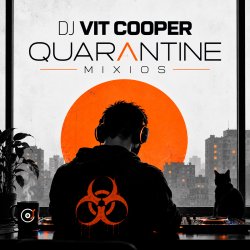 Обкладинка Dj Vit Cooper - Quarantine Mixios