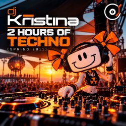Обкладинка dj Kristina - 2 Hours Of Techno (Spring 2011)