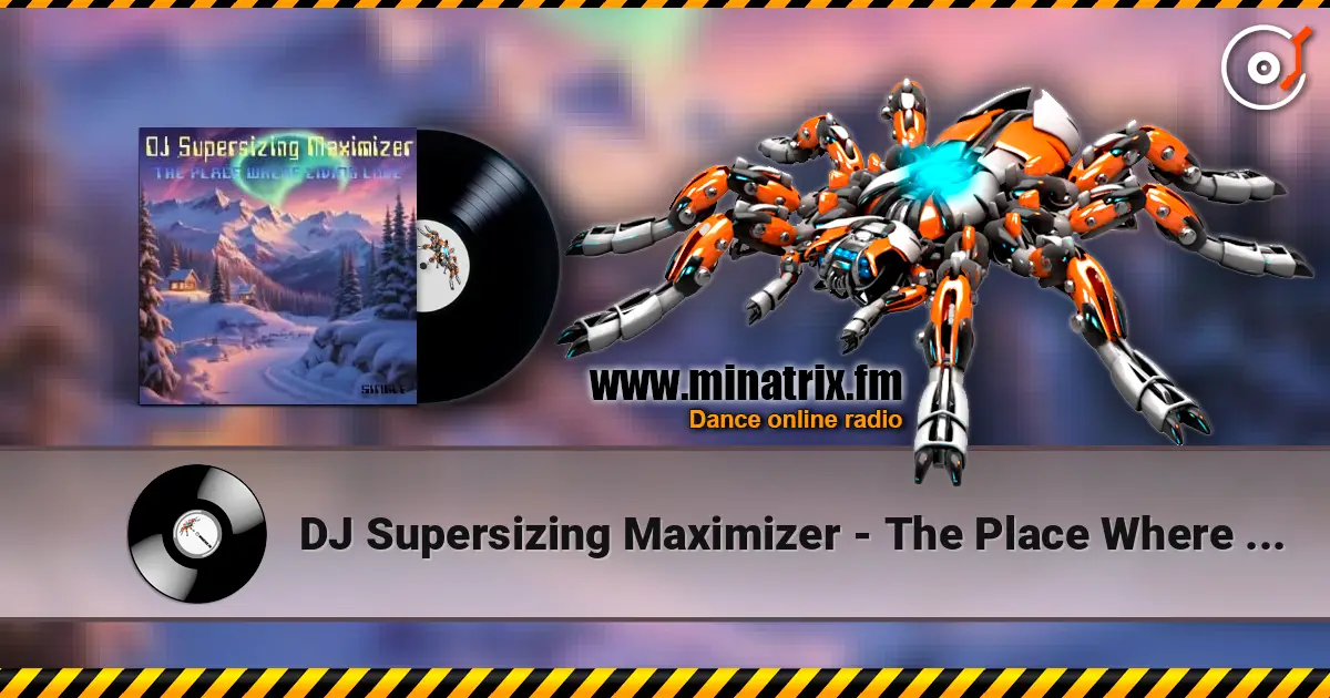 DJ Supersizing Maximizer - The Place Where Living Love (Non-Stop NorthernMix) listen online in high quality | Minatrix.FM