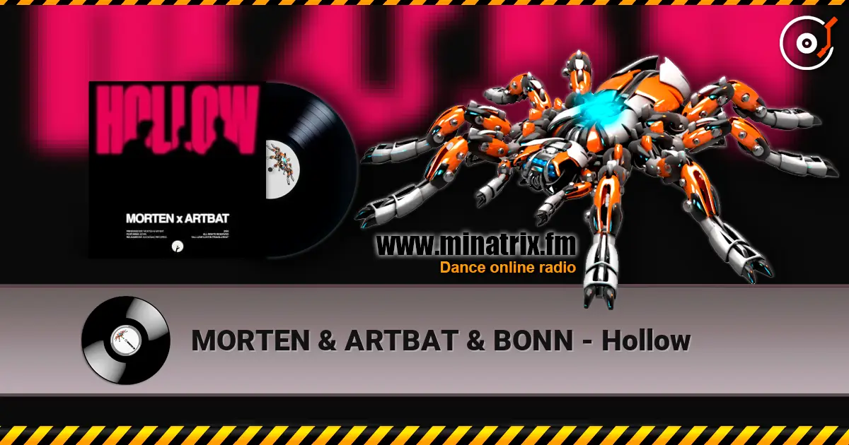 MORTEN & ARTBAT & BONN - Hollow listen online in high quality | Minatrix.FM