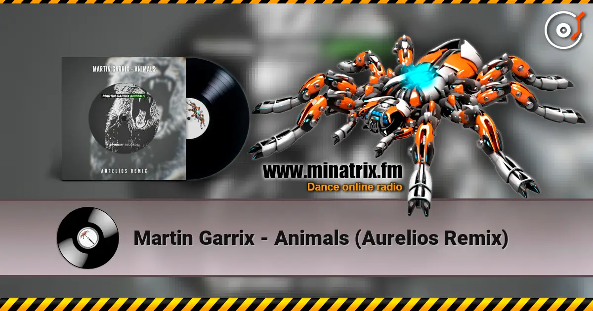 Martin Garrix - Animals (Aurelios Remix) listen online in high quality | Minatrix.FM