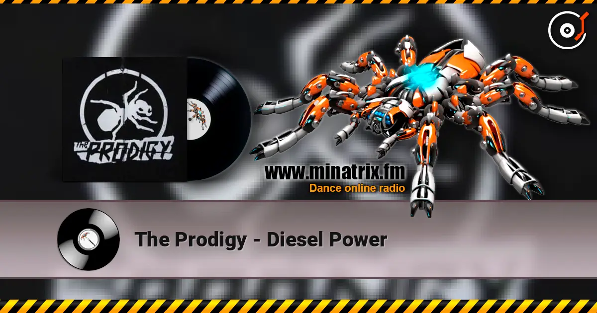 The Prodigy - Diesel Power listen online in high quality | Minatrix.FM