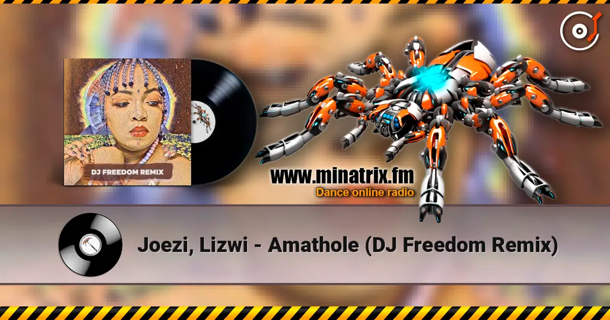 Joezi, Lizwi - Amathole (DJ Freedom Remix) listen online in high quality | Minatrix.FM