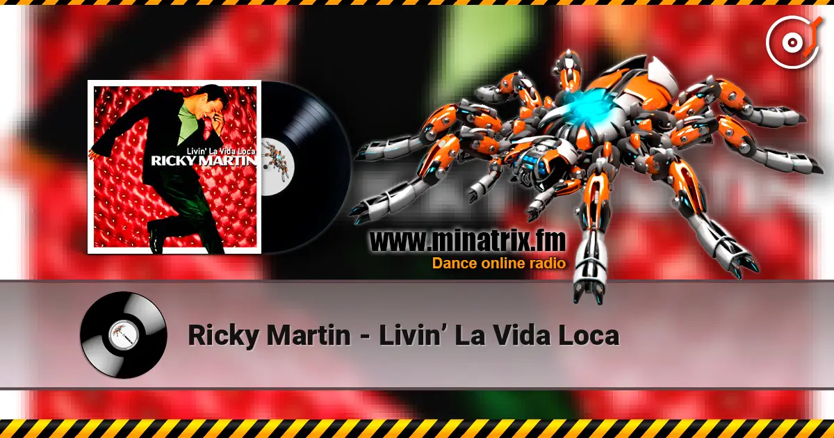 Ricky Martin - Livin’ La Vida Loca listen online in high quality | Minatrix.FM