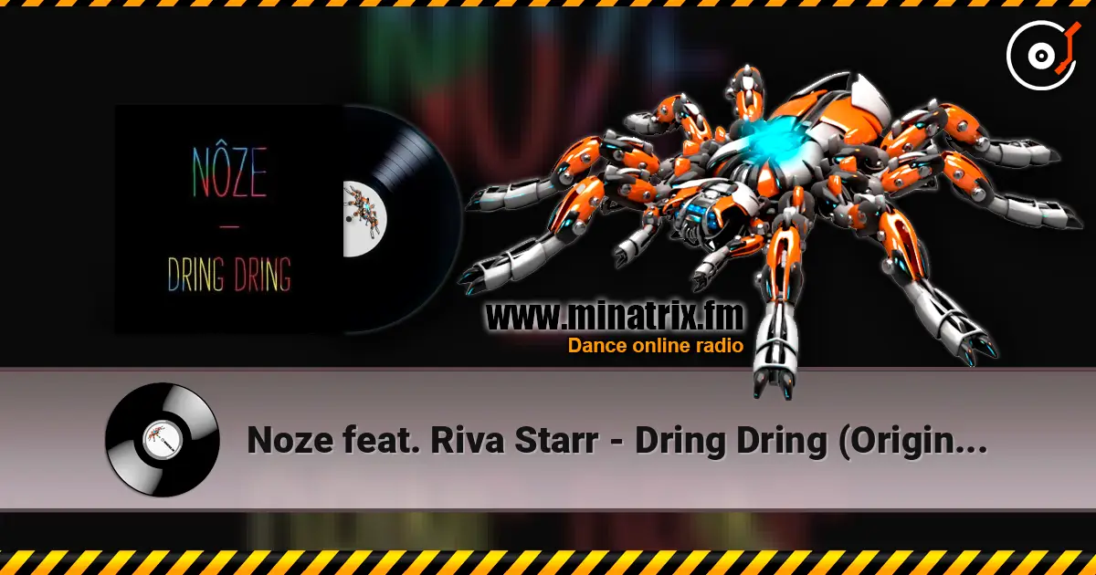 Noze feat. Riva Starr - Dring Dring (Original Mix) слухати онлайн у високій якості | Minatrix.FM