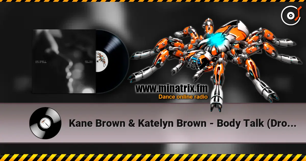 Kane Brown & Katelyn Brown - Body Talk (Drove Remix) listen online in high quality | Minatrix.FM