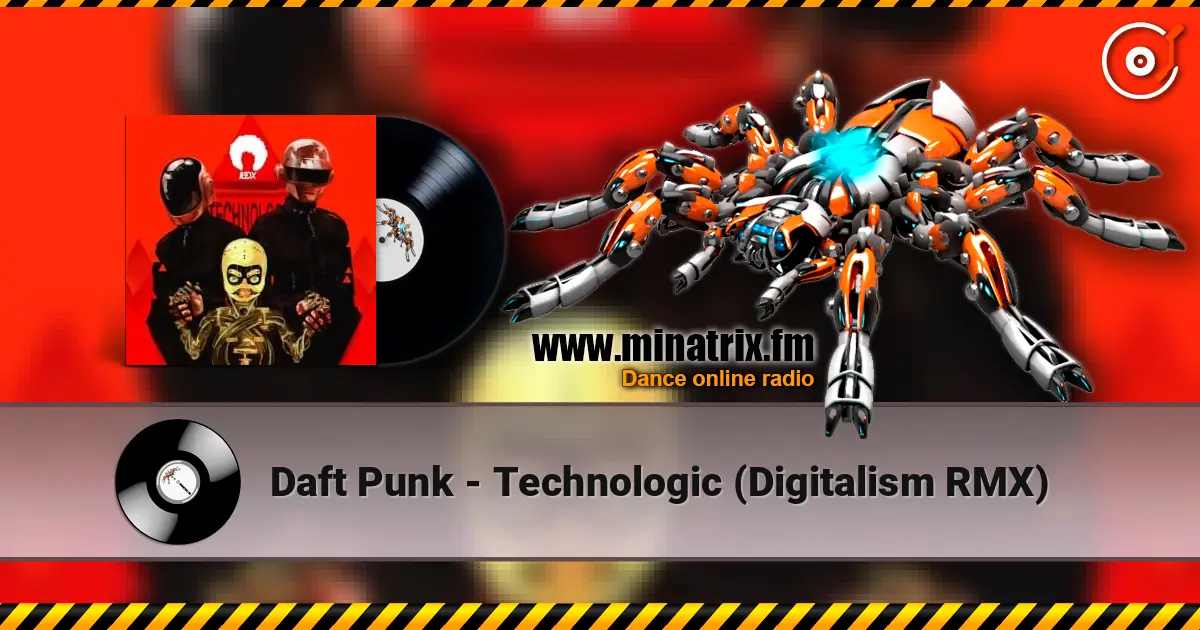 Daft Punk - Technologic (Digitalism RMX) listen online in high quality | Minatrix.FM