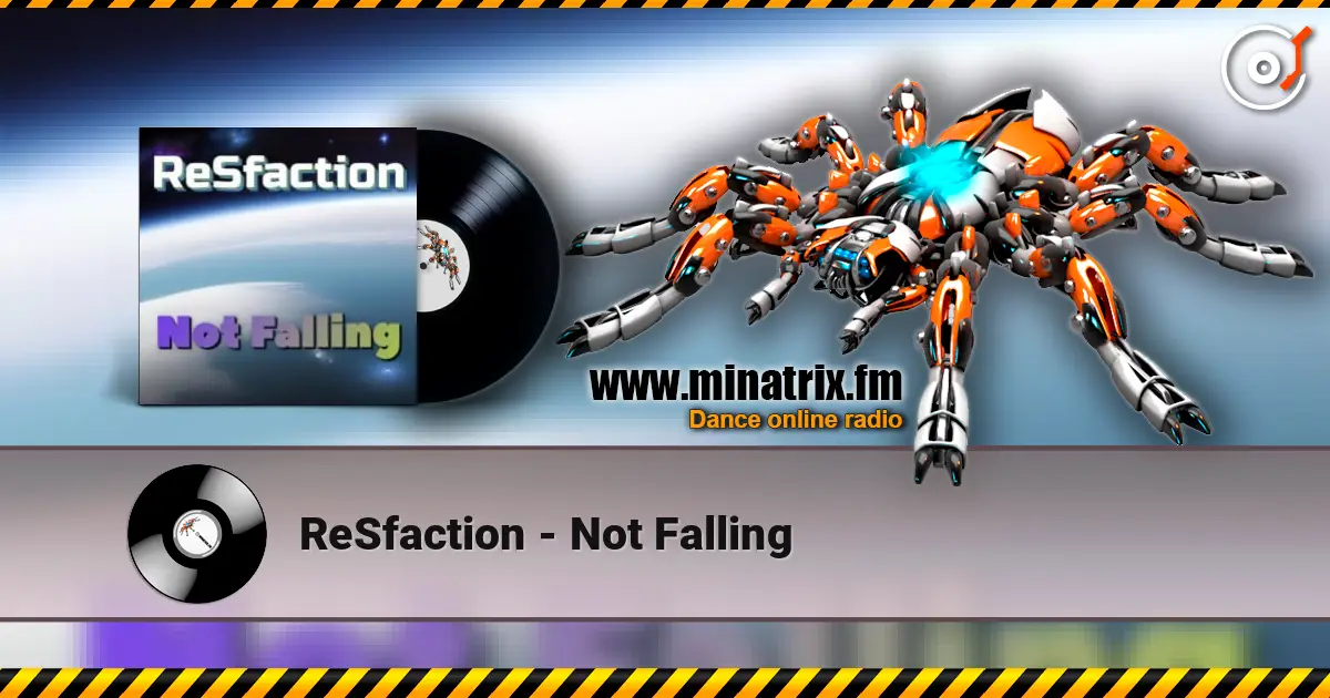 ReSfaction - Not Falling listen online in high quality | Minatrix.FM