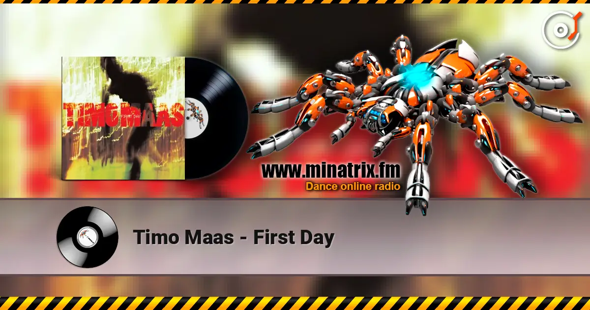 Timo Maas - First Day listen online in high quality | Minatrix.FM