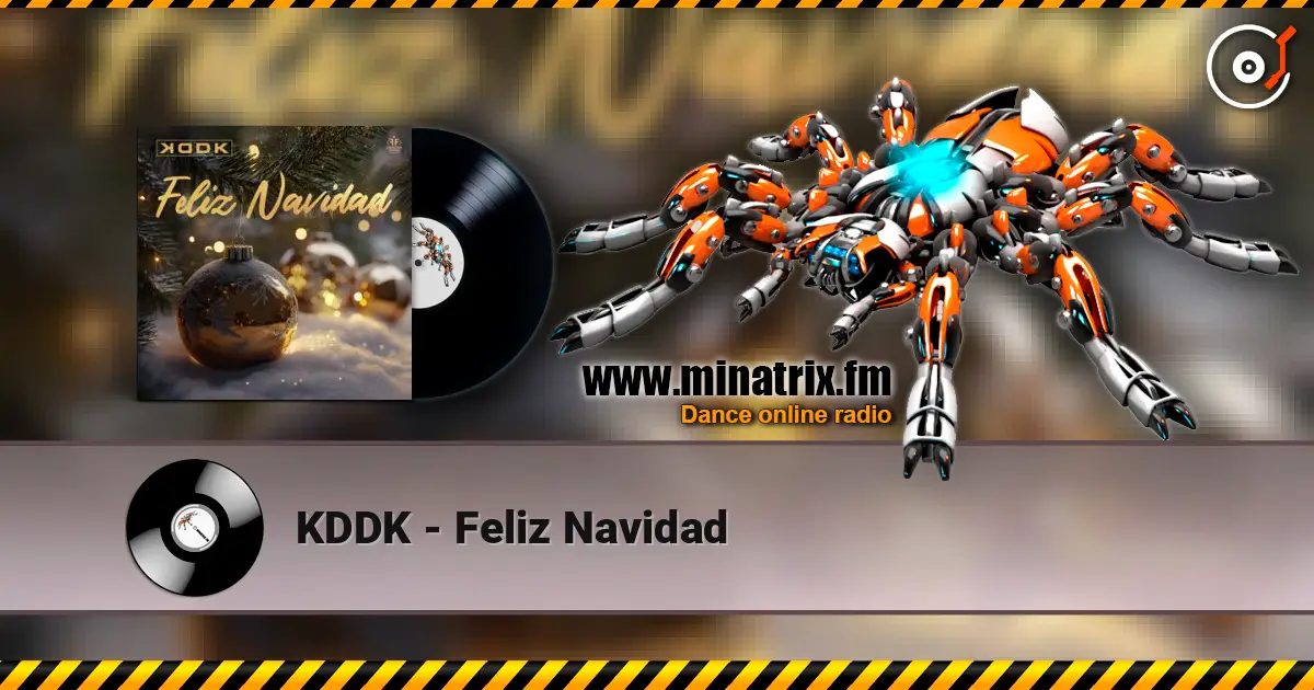 KDDK - Feliz Navidad listen online in high quality | Minatrix.FM