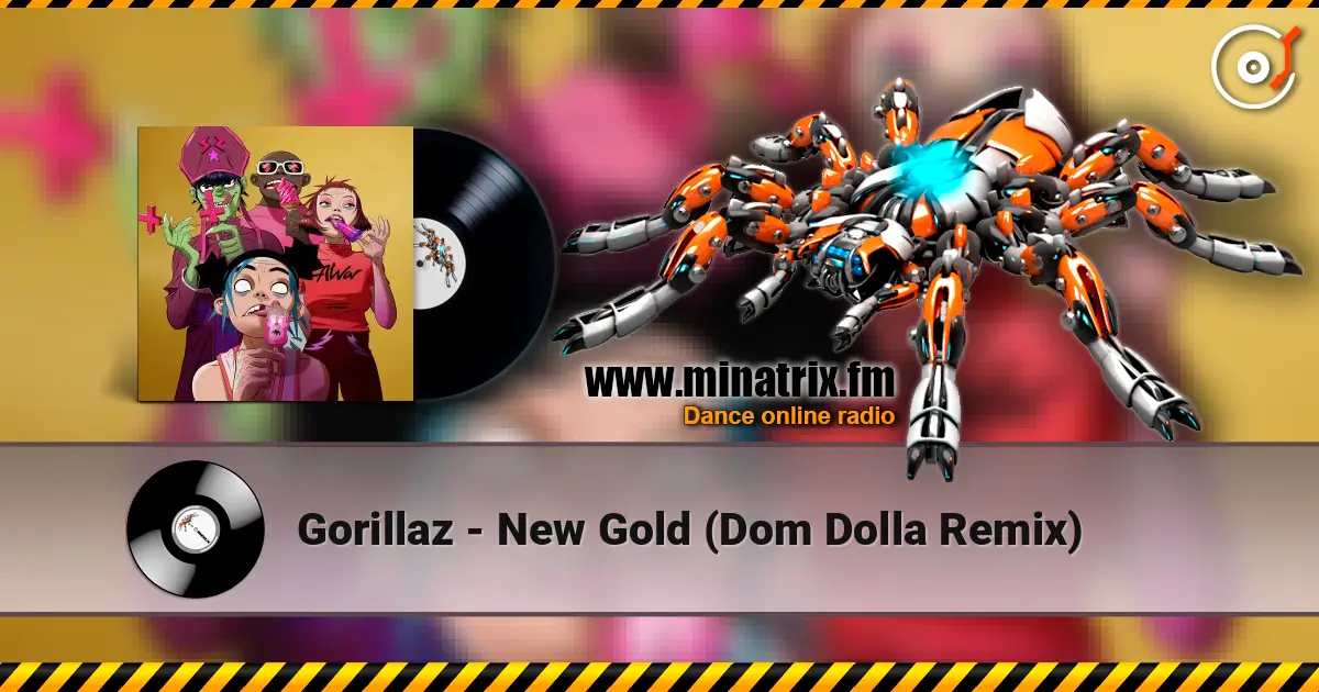 Gorillaz - New Gold (Dom Dolla Remix) listen online in high quality | Minatrix.FM